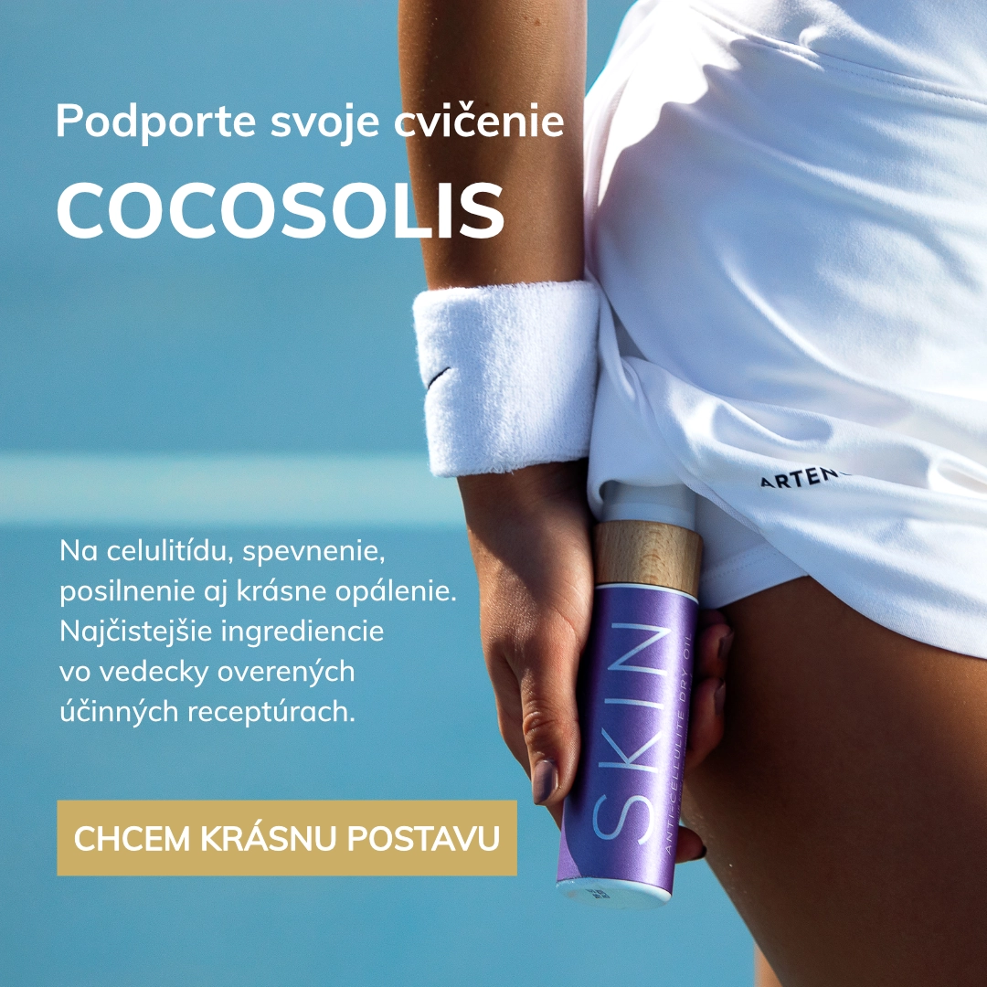 Podporte svoje cvičenie
COCOSOLIS

Na celulitídu, spevnenie, posilnenie aj krásne opálenie. Najčistejšie ingrediencie vo vedecky overených účinných receptúrach. 
