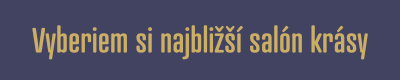 vybrat si salon krásy Vyberu si nejbližší salon krásy